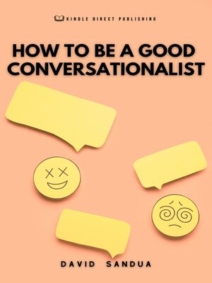 cover image of How to Be a Good Conversationalist